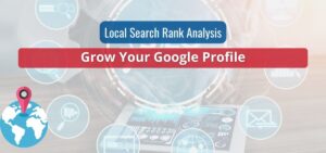 local search rank analusis grow your google profile