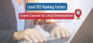 local seo ranking factors crash course to local domination