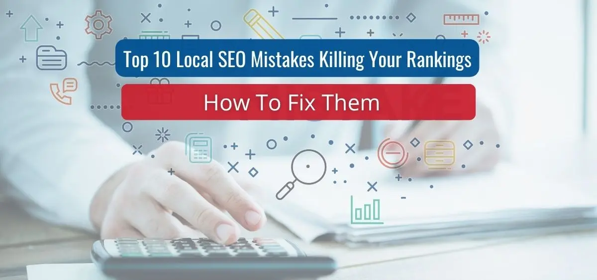 top 10 local seo mistakes
