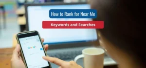 how to rank for near me keywords and searches